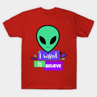 Alien I Want to Believe T-Shirt